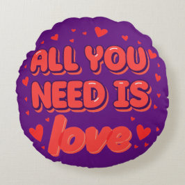 Cojín Redondo "All You Need is Love" valentine's day desing