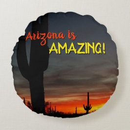 Cojín Redondo "¡Arizona es asombrosa!" Cactus del desierto de So