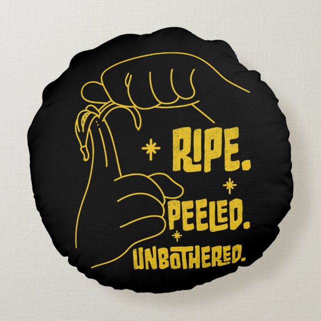 Cojín Redondo ASL Banana Design - Ripe, Peeled, Unbothered   (Reverso)