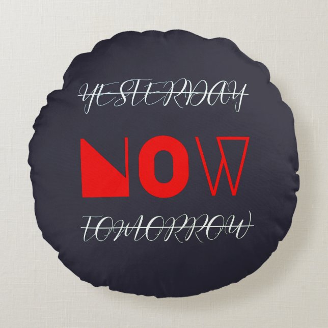 Cojín Redondo Ayer Ahora Mañana Cita Motivadora (Anverso)