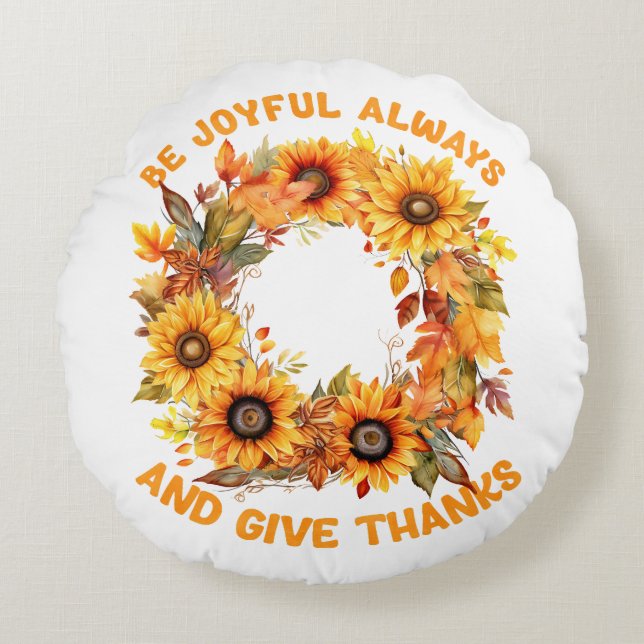 Cojín Redondo Be Joyful Always – Autumn Wreath Thanksgiving (Anverso)