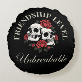 Cojín Redondo Best Friend, Friendship Level: Unbreakable, friend