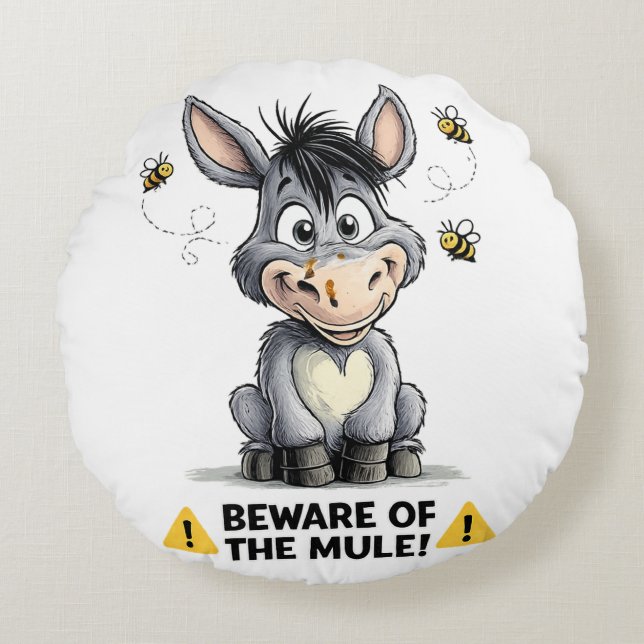 Cojín Redondo Beware Of The Mule Funny Donkey Warning Design (Anverso)
