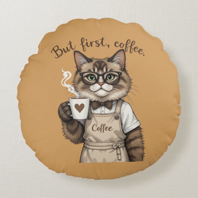 Cojín Redondo But First, Coffee Cat (Anverso)