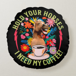 Cojín Redondo Café divertido con humor de caballo