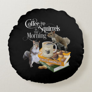 Cojín Redondo Café y ardillas - Funny Squirrel Lover
