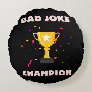 Cojín Redondo Campeón de chistes malos