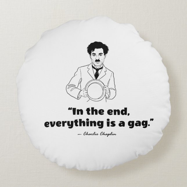 Cojín Redondo Charlie Chaplin Quote – Life Is a Tragedy  (Reverso)