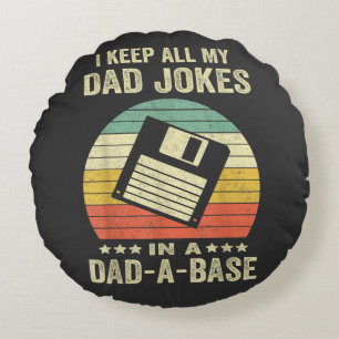 Cojín Redondo Chistes divertidos de papá en dad-a-Base