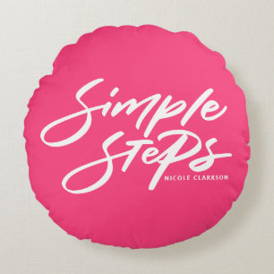 Cojín Redondo Cita de Pasos Simples Rosa Caliente Caligrafía Mod