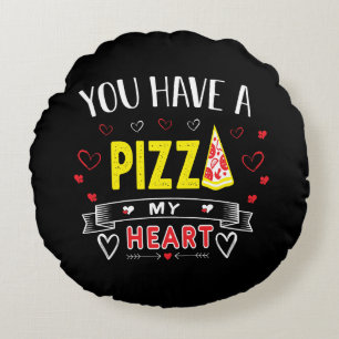 Cojín Redondo Cita divertida de Pizza My Heart Romantic
