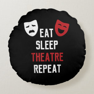 Cojín Redondo Comer Sleep Atre Repeat - Musical Broadway Actor G