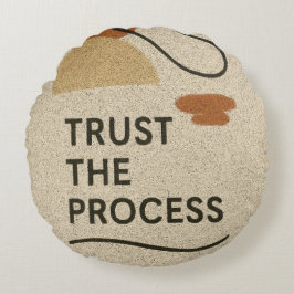 Cojín Redondo Confiar en el proceso