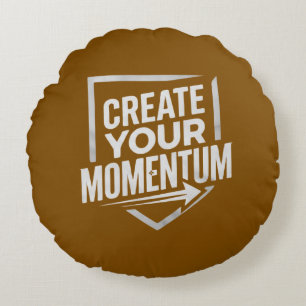 COJÍN REDONDO CREA TU MOMENTUM