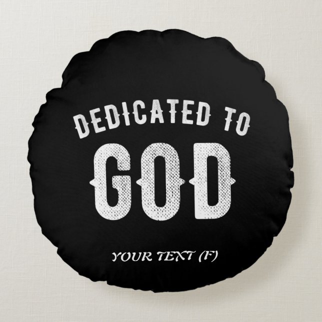 COJÍN REDONDO DEDICADO A DIOS PERSONALIZABLE GUAY TEXTO BLANCO (Anverso)