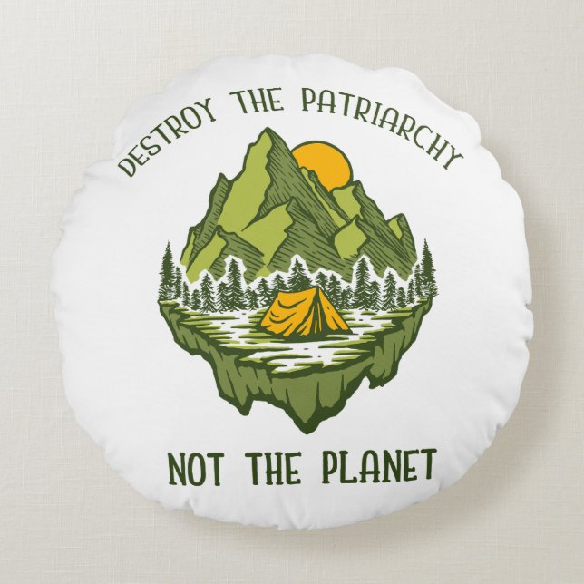 Cojín Redondo Destruir El Patriarcado No El Planeta (Anverso)