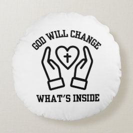 Cojín Redondo Dios cambiará lo que hay dentro
