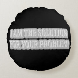 Cojín Redondo Diseño de arte lindo sobre "SOY LA SOLUCIÓN" Compr