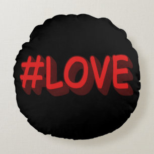 Cojín Redondo Diseño de expresiones personalizadas "#LOVE". ¡Haz