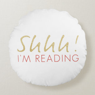 Cojín Redondo ¡Dos Tones Shhh! Estoy leyendo Round Pillow