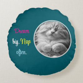 Cojín Redondo Dream Big. Nap Often  round cushion