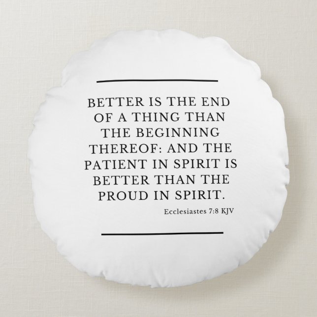 Cojín Redondo Ecclesiastés 7:8 Biblia Verse Cita KJV (Anverso)
