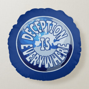 Cojín Redondo El engaño está por todas partes