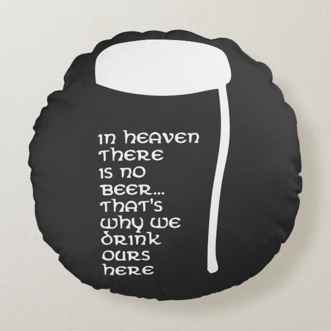 Cojín Redondo En el cielo no hay cerveza (Anverso)