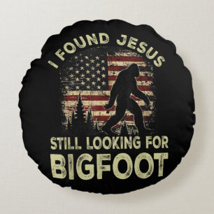 Cojín Redondo Encontré a Jesús todavía buscando a Bigfoot Divert