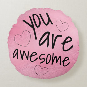 Cojín Redondo Eres increíble Palabras Cute Positivas PINK