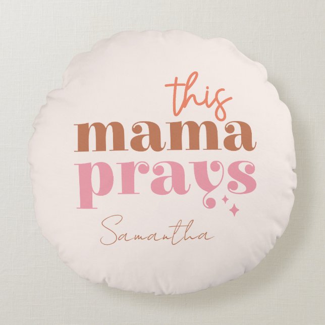 Cojín Redondo Esta mamá reza - Diseño rústico de Boho (Anverso)
