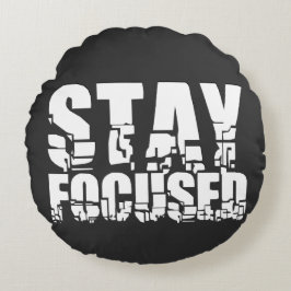 Cojín Redondo Estar centrado | Frase motivadora con texto blanco
