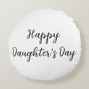 Cojín Redondo Feliz día de las hijas texto mínimo simple añadir