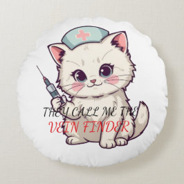 Cojín Redondo Funny Nurse Cat The Vein Finder Personalized