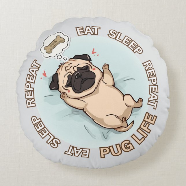 Cojín Redondo Funny Sleeping Pug Round Pillow | Eat Sleep Repeat (Anverso)