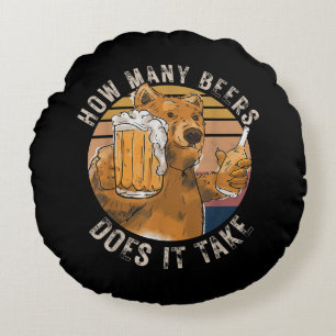 Cojín Redondo Gracioso ¿Cuántas Cervezas Se Toma?