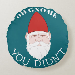 Cojín Redondo Gracioso Gnome Garden Oh Gnome Tu No
