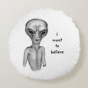 Cojín Redondo Grey Alien , quiero creer