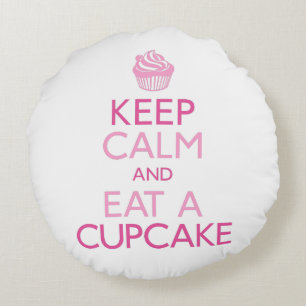Cojín Redondo Guarde la calma y coma una magdalena