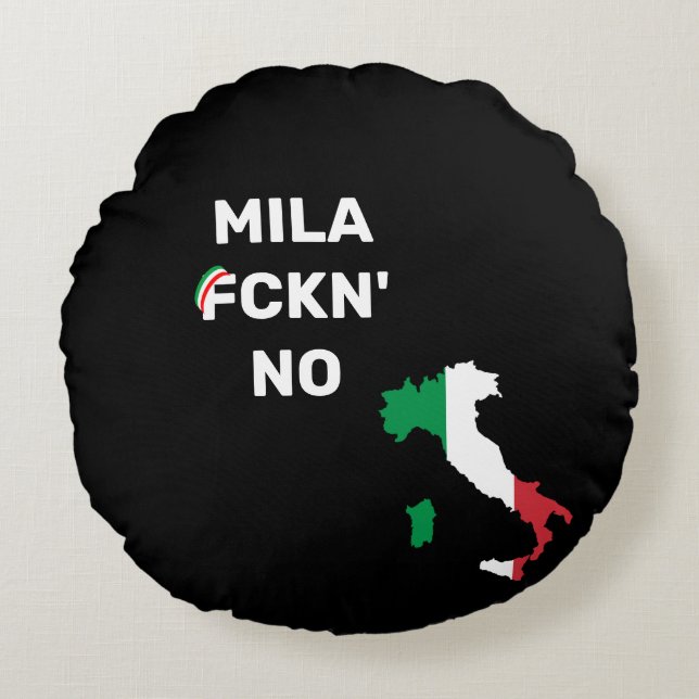 Cojín Redondo Guay MILANO - Mila Fckn No con bandera (Anverso)