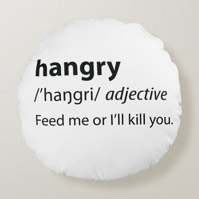 Cojín Redondo Hangry Funny Dictionary Definition (Anverso)