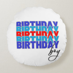 Cojín Redondo Happy birthday boy. Celebrating your birthday...