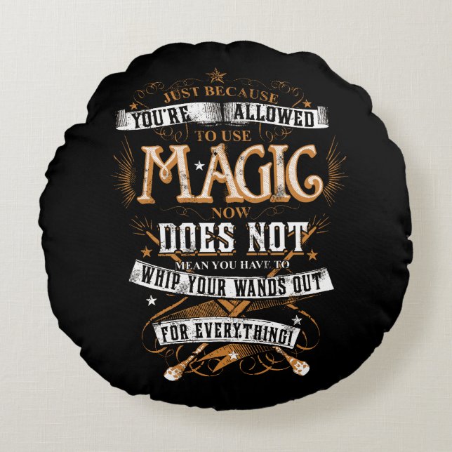 Cojín Redondo Harry Potter Spell | Sólo porque se te permite (Anverso)