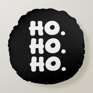 Cojín Redondo HO. HO. HO. Negro y Blanco Chic y Divertida Navida