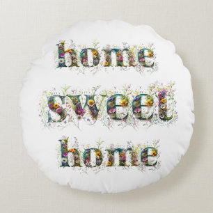 Cojín Redondo HOGAR DULCE HOGAR texto decorativo en flores silve