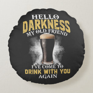 Cojín Redondo Hola oscuridad mi vieja amiga