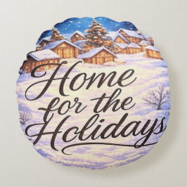 Cojín Redondo 'Home for the Holidays' Round Pillow
