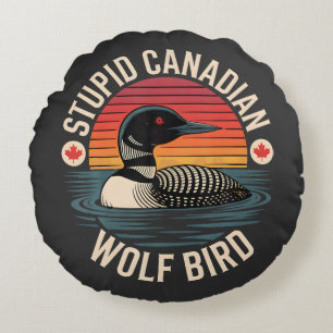 Cojín Redondo Humor estúpido de lobo pájaro canadiense somorgujo