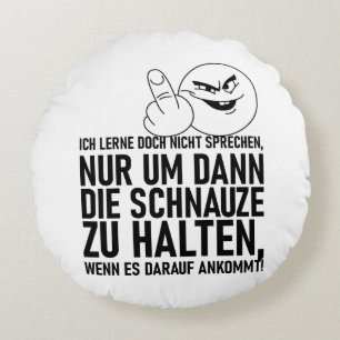 COJÍN REDONDO ICH LERNE DOCH NICHT SPRECHEN