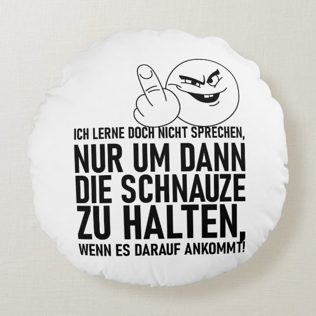 COJÍN REDONDO ICH LERNE DOCH NICHT SPRECHEN (Anverso)